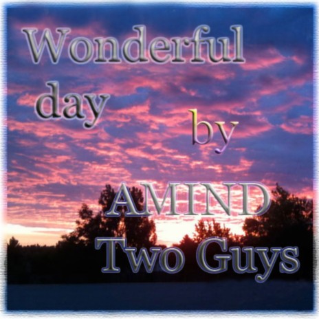 Wonderful Day (Radio Edit)