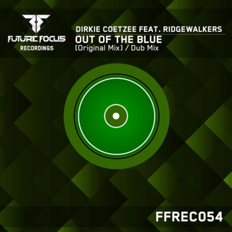 Out of The Blue (Dub Mix) ft. Ridgewalkers | Boomplay Music