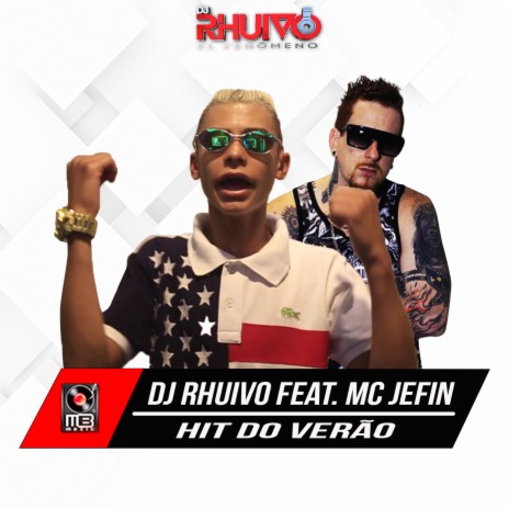 Hit do Verão ft. Mc Jefin | Boomplay Music