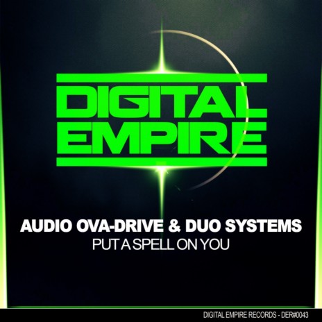 Put A Spell On You (Original Mix) ft. Duo Systems | Boomplay Music