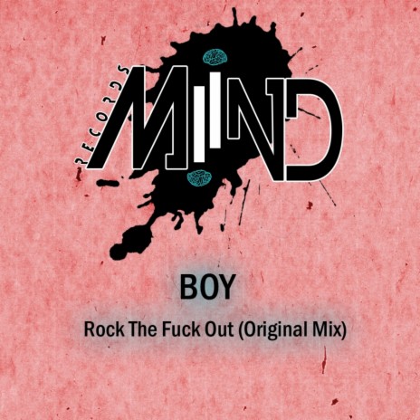 Rock The F*** Out (Original Mix) | Boomplay Music