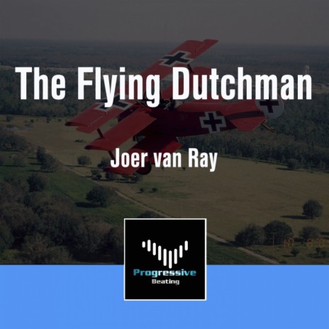 The Flying Dutchman (Original Mix) | Boomplay Music