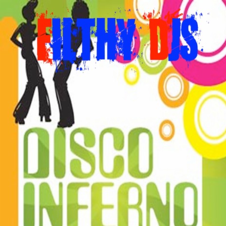 Disco Inferno (Original Mix) | Boomplay Music