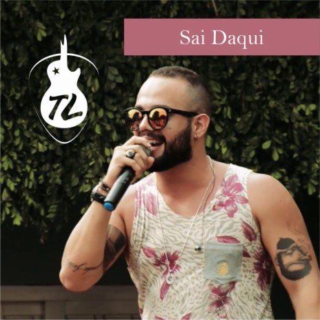 Sai Daqui (Ao Vivo) | Boomplay Music