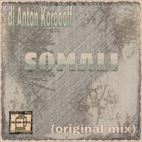 Somali (Original Mix) | Boomplay Music