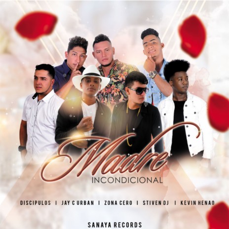 Madre Incondicional (Salsa Urbana) ft. Jay C Urban, Zona Cero, Kevin Henao & Stiven Dj | Boomplay Music