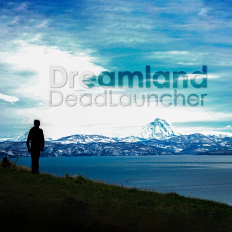 Dreamland | Boomplay Music