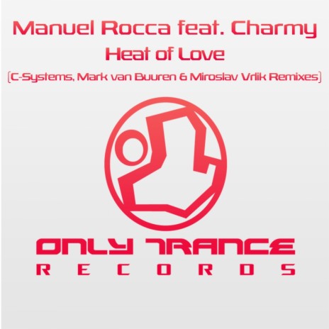 Heat of Love (Miroslav Vrlik Remix) ft. Charmy | Boomplay Music