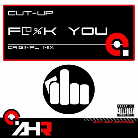 F@%K YOU! (Original Mix)