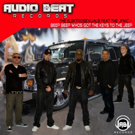 Beep Beep Who's Got The Keys Too The Jeep (Original Mix) ft. The JFMC