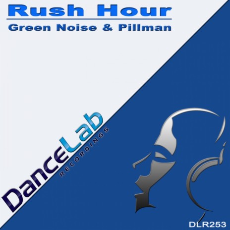 Rush Hour (Original Mix) ft. Pillman | Boomplay Music