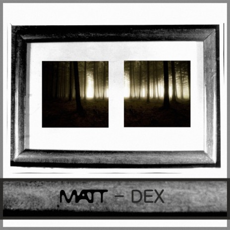 Dex (Original Mix)