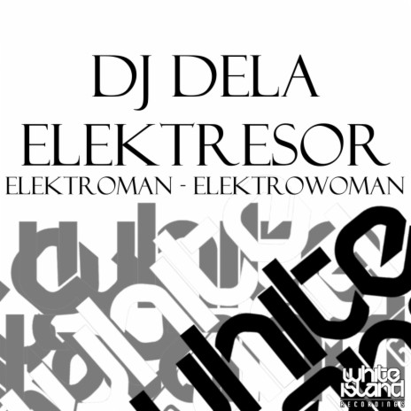 Elektroman (Original Mix)