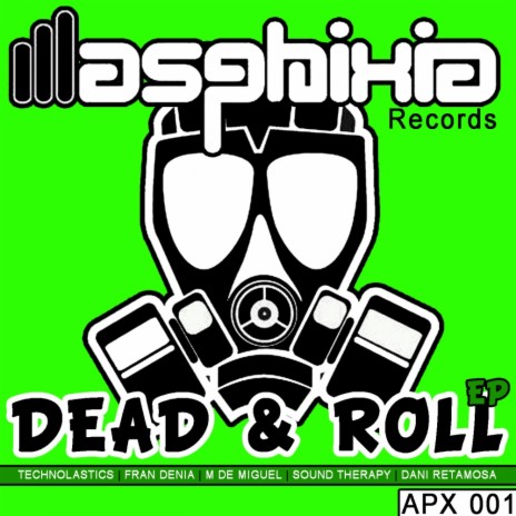 Dead & Roll (Original Mix)
