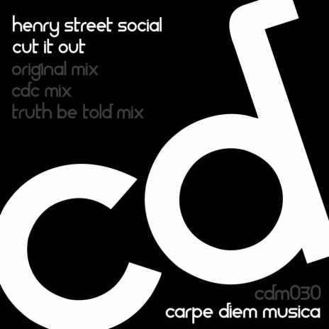 Cut It Out (CDC (Carpe Diem Collective) Remix)