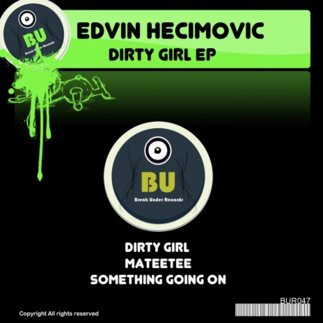Dirty Girl (Original Mix)