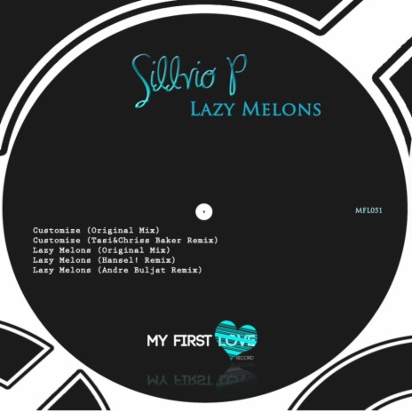 Lazy Melons (Original Mix)