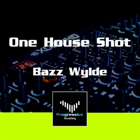 One House Shot (Original Mix) | Boomplay Music