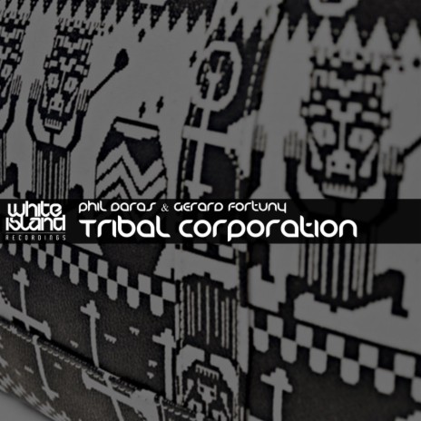 Tribal Corporation (Original Mix) ft. Gerard Fortuny | Boomplay Music