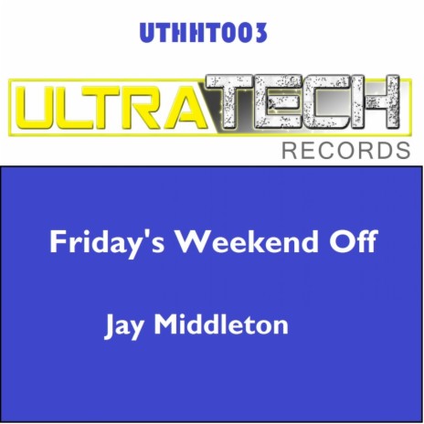 Friday's Weekend Off (Original Mix) | Boomplay Music