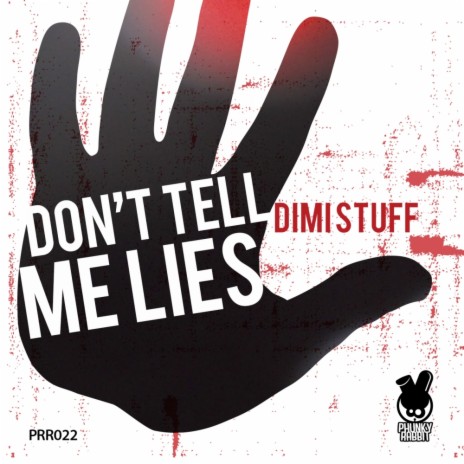 Don't Tell Me Lies (Placidic Dream No Bullshit Mix) | Boomplay Music