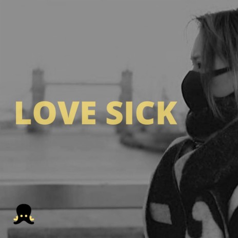 Love Sick ft. Flips Beats | Boomplay Music