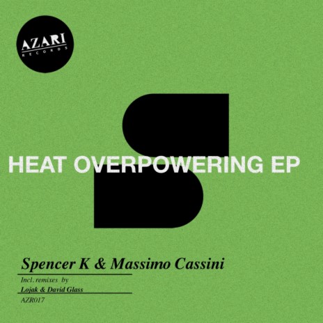 Heat Overpowering (Lojak Remix) ft. Massimo Cassini | Boomplay Music