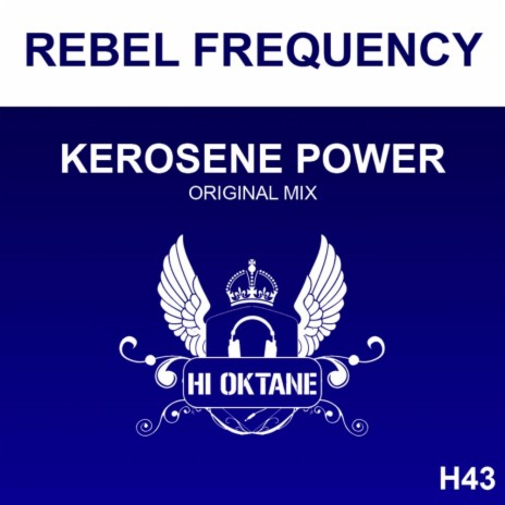 Kerosene Power (Original Mix)