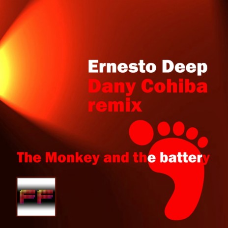 The Monkey & The Battery (Dany Cohiba Remix) | Boomplay Music