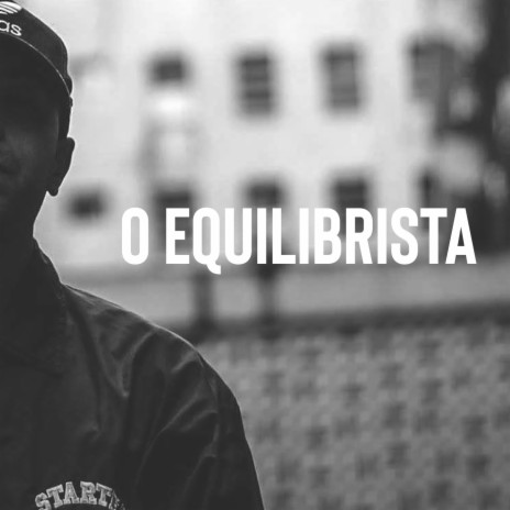 O Equilibrista | Boomplay Music