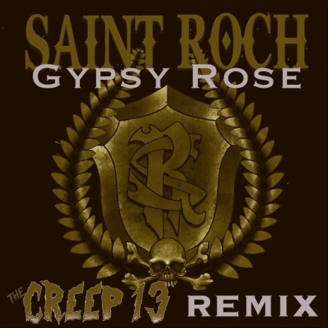 Gypsy Rose (The Creep 13 Remix) | Boomplay Music