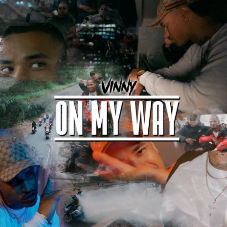 On My Way | Boomplay Music