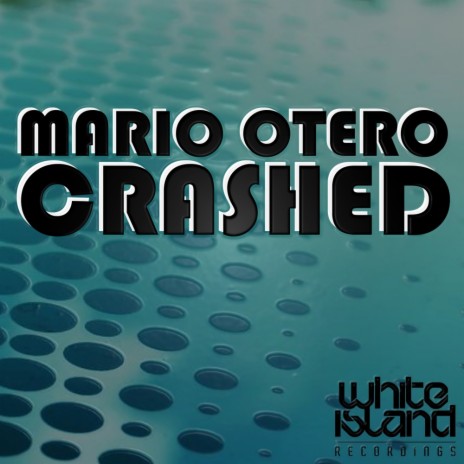 Crashed (Original Mix)