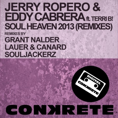 Soul Heaven 2013 (Grant Nalder Groove & Shake 2013 Remix) ft. Eddy Cabrera & Terri B!