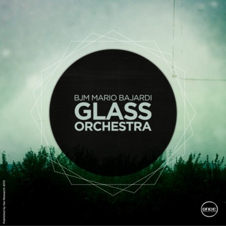 Glass Orchestra (Original Mix) | Boomplay Music