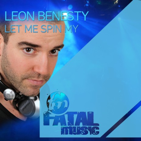 Let Me Spin My (Original Mix) | Boomplay Music