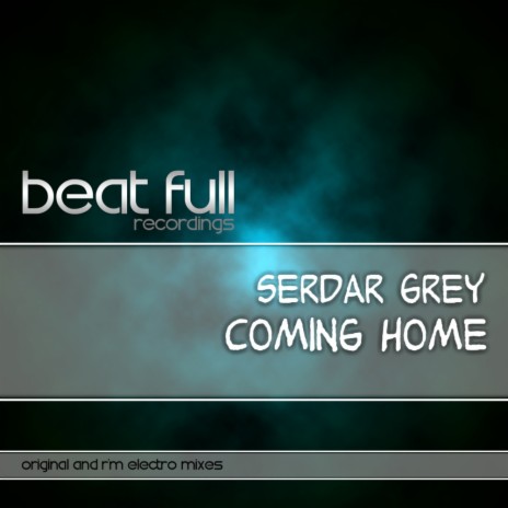 Coming Home (R'm Electro Remix) | Boomplay Music