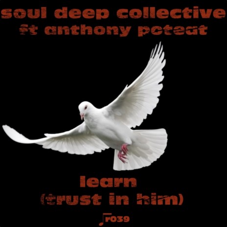 Learn (Trust In Him) (Instrumental Mix) ft. Anthony Poteat
