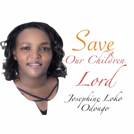 Save Our Children Lord | Boomplay Music