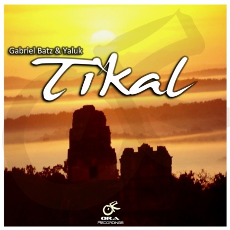 Tikal (Original Mix) ft. Yaluk