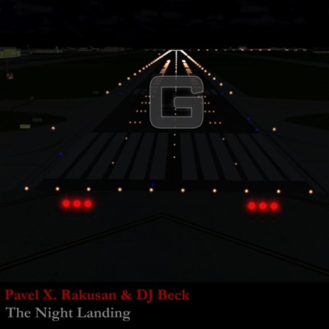 The Night Landing (Original Mix) ft. DJ Beck | Boomplay Music