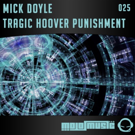 Tragic Hoover Punishment (Original Mix) | Boomplay Music