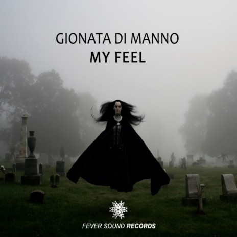 My Feel (Original Mix)