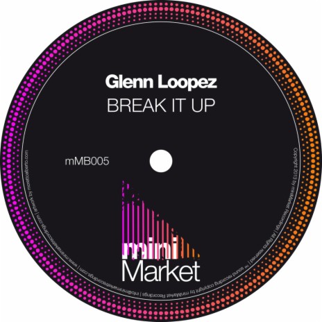 Break It Up (Original Mix) | Boomplay Music