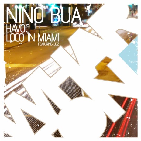 Loco In Miami (Original Mix) ft. Luz