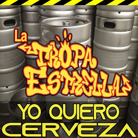 Yo Quiero Cerveza | Boomplay Music