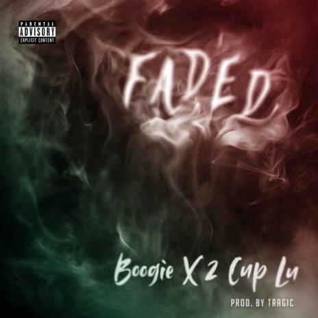 Faded ft. 2 Cup Lu | Boomplay Music