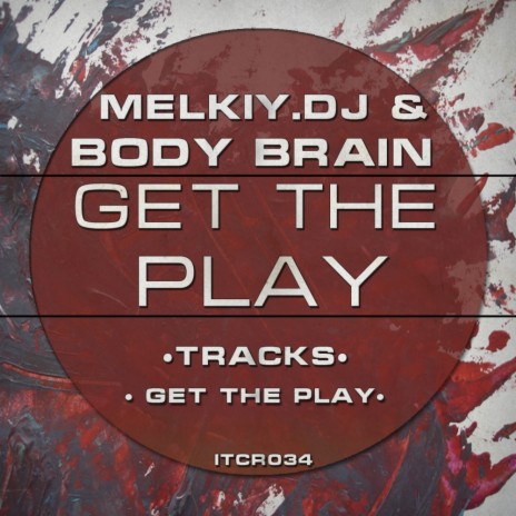 Get The Play (Original Mix)