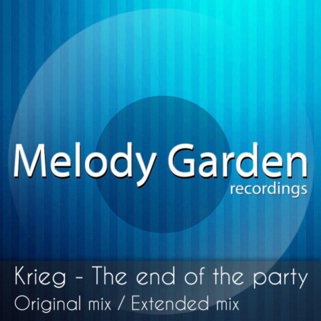 The End of The Party (Original Mix)