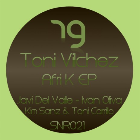 Afri K (Kim Sanz & Toni Carrillo Remix)